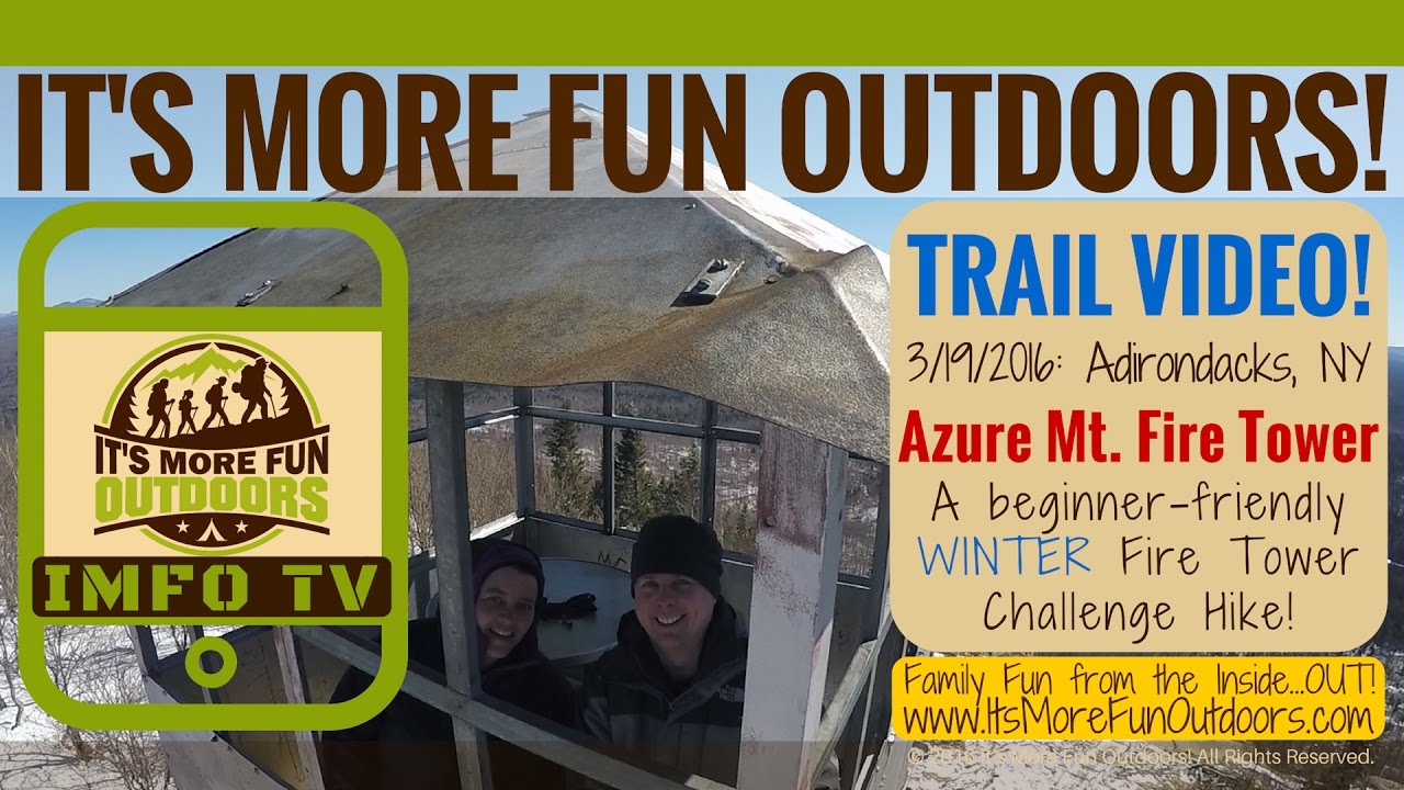 Azure Mountain Winter Fire Tower Challenge Hike! March 19, 2016