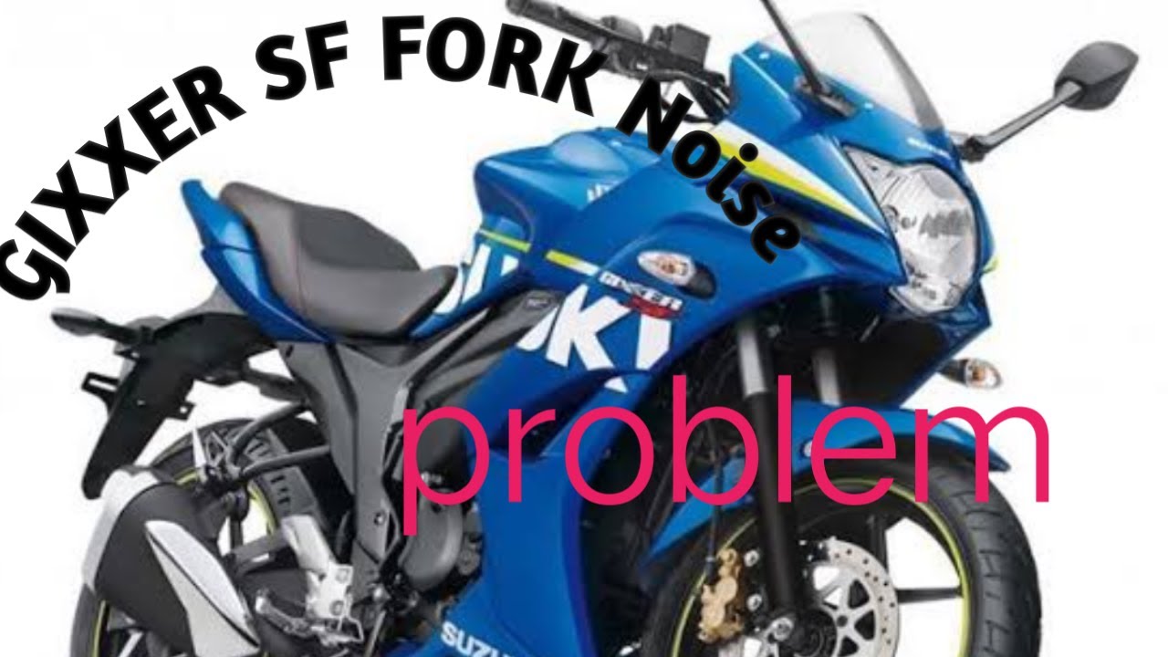 SUJUKI GIXXER SF ABS FORK NOICE
