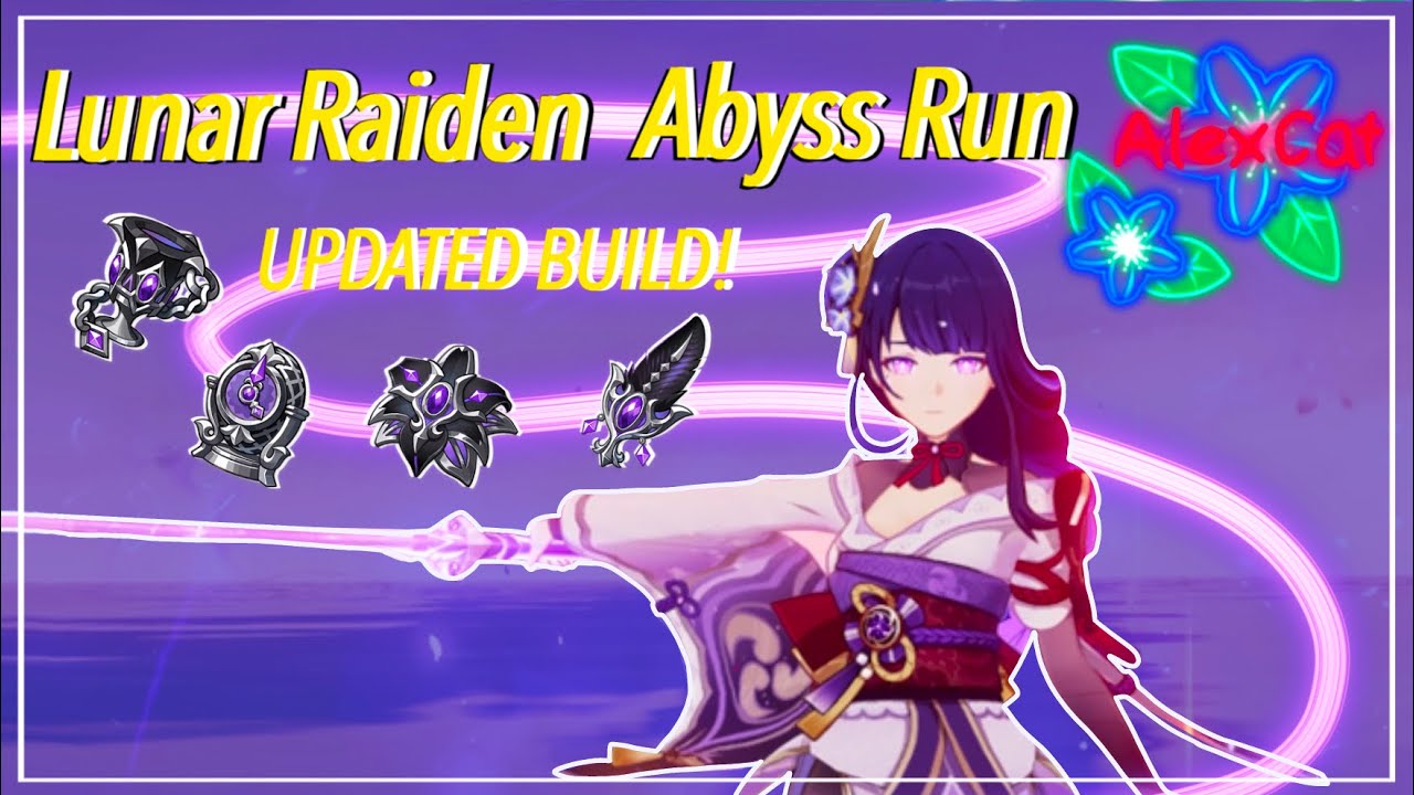 Lunar Raiden Abyss Run - Updated Build - Genshin Impact - AlexCat