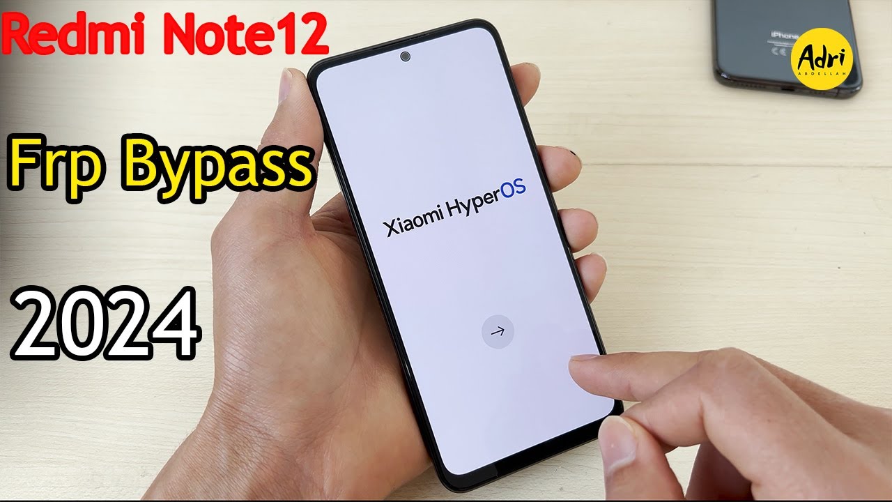 FRP Bypass Redmi Note 12 HyperOS Android 14 No PC 2024 تجاوز حساب جوجل بعد فورمات