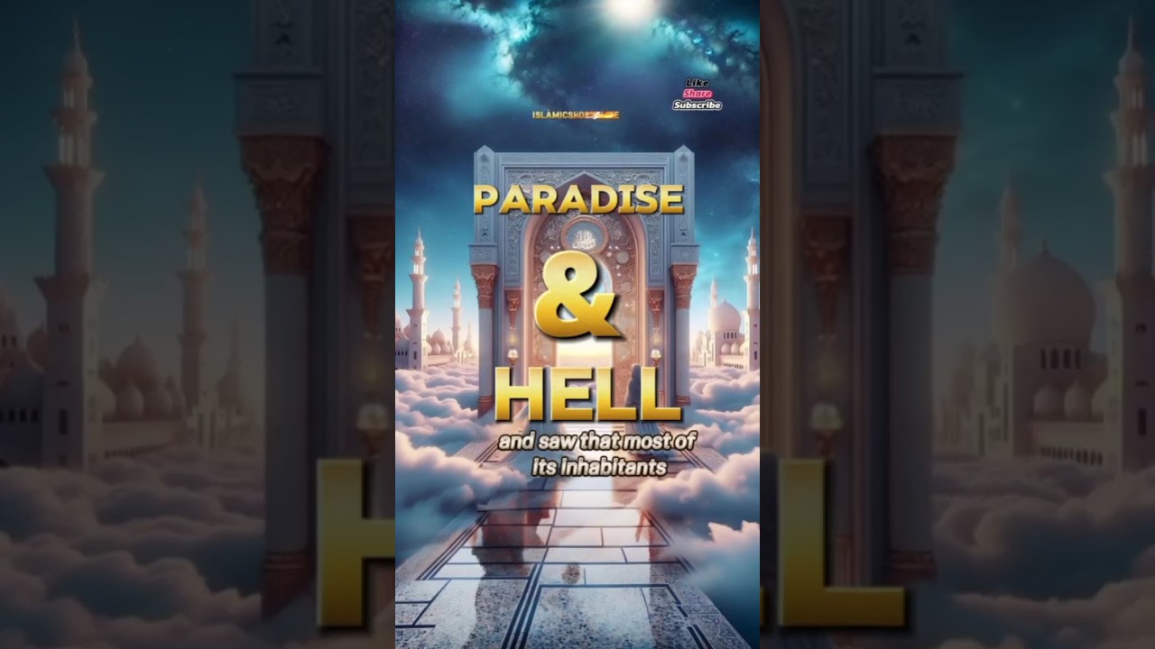 Paradise & Hell: The Surprising Truth! ☪️  #islamic #paradise #shorts #muslim