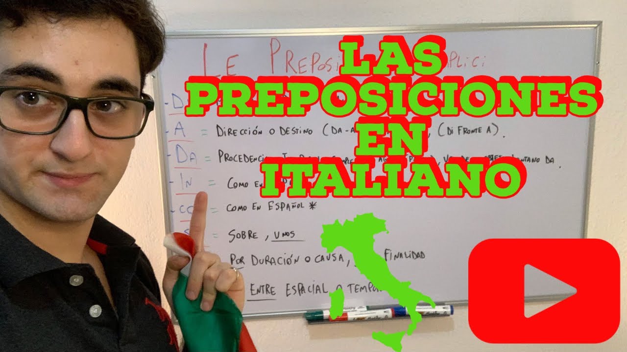 CLASE 11. LAS PREPOSICIONES EN ITALIANO