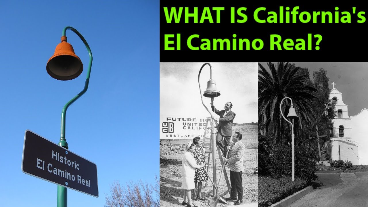 What Is The El Camino Real