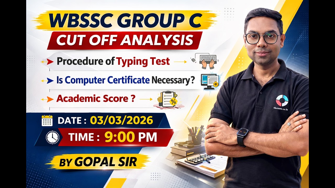 WBSSC Group C (2026) Cut Off Analysis & Post Selection Procedure | Live Discussion