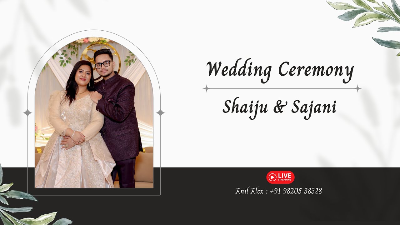 Wedding Ceremony | Shaiju & Sajani  | Live Streaming