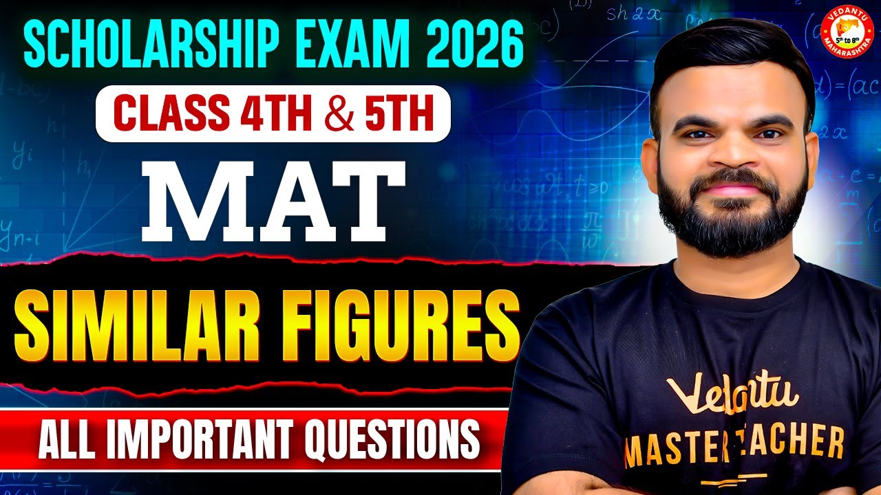 Similar Figures - All Important Questions MAT | Class 4th & 5th Scholarship Exam 2026 | By Suyog Sir