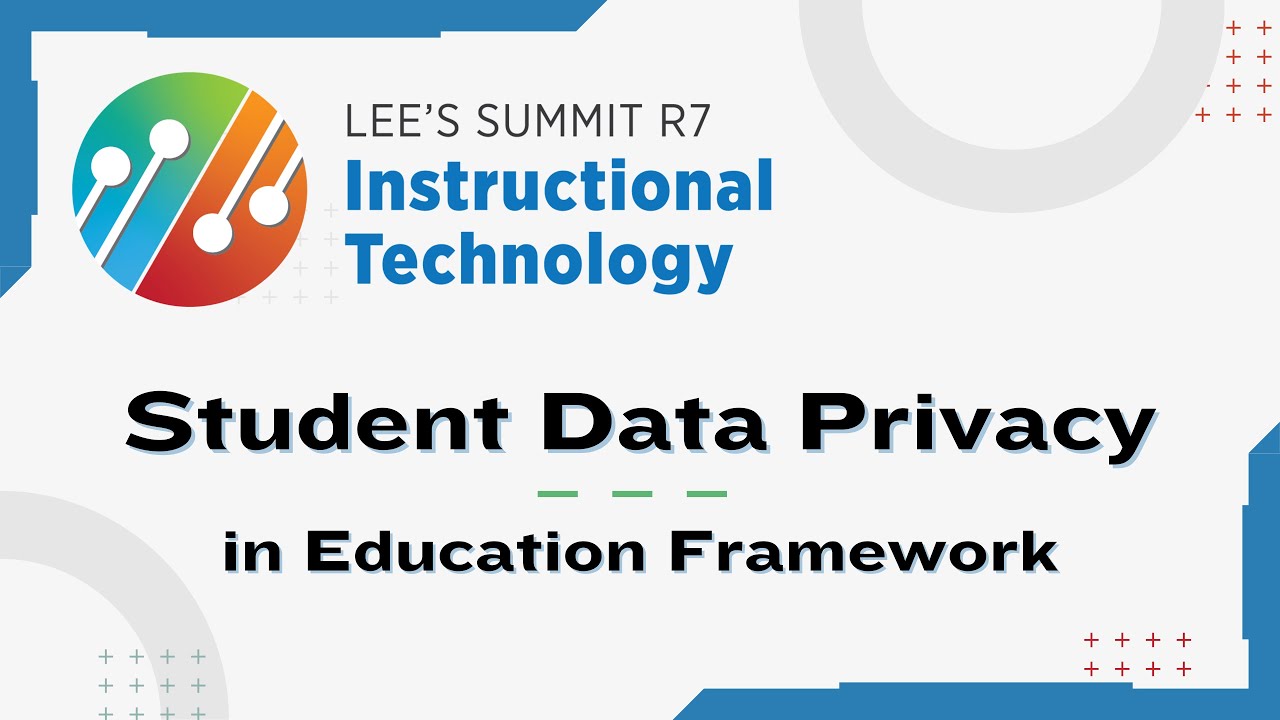 LSR 7 Student Data Privacy