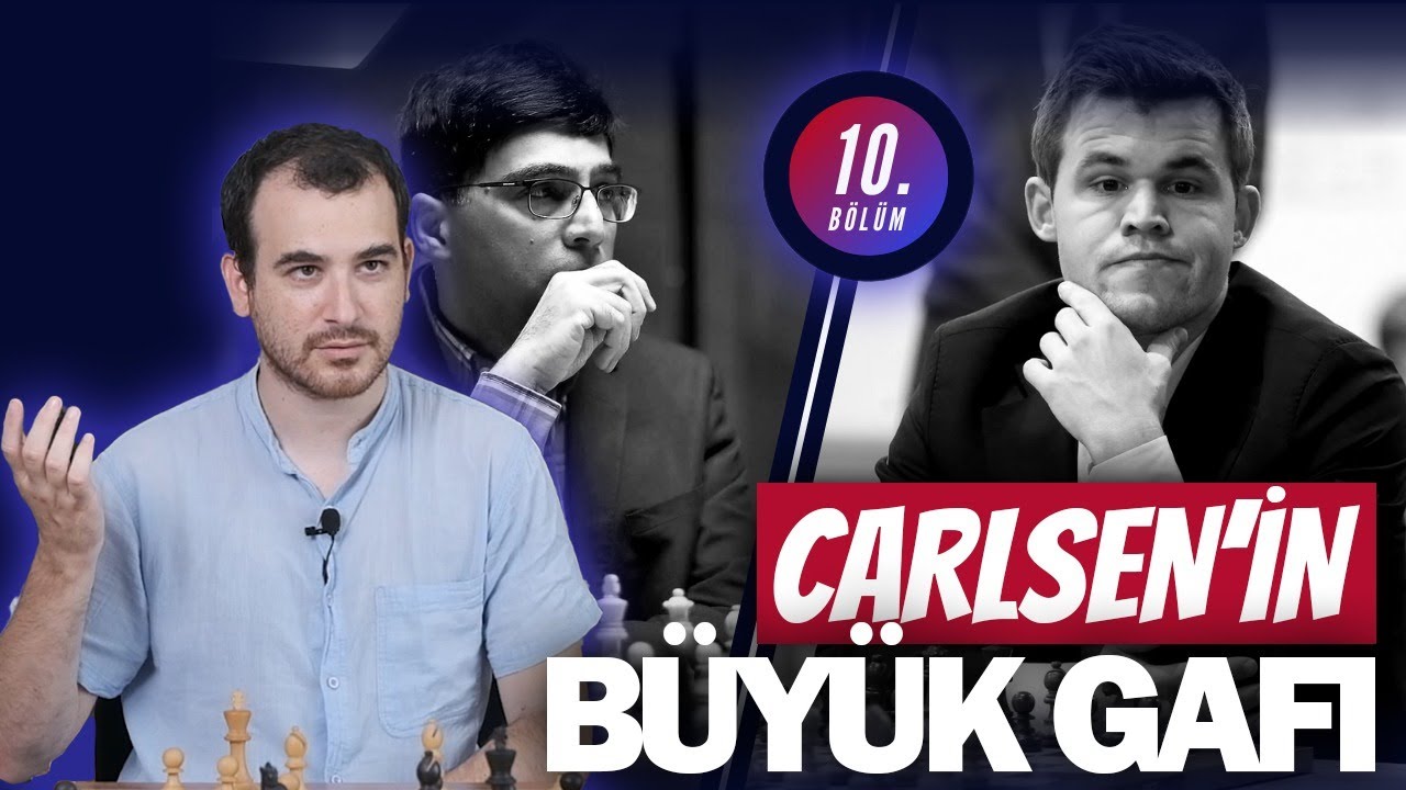 BÜYÜK FİNAL! | Magnus Carlsen Bu HATAYI Nasıl Görmedi! - Carlsen vs Anand! | Büyük GAFLAR! Bölüm #10