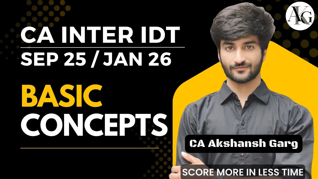 Basic Concepts About GST | CA Inter Sep'25/Jan'26 | CA Akshansh Garg