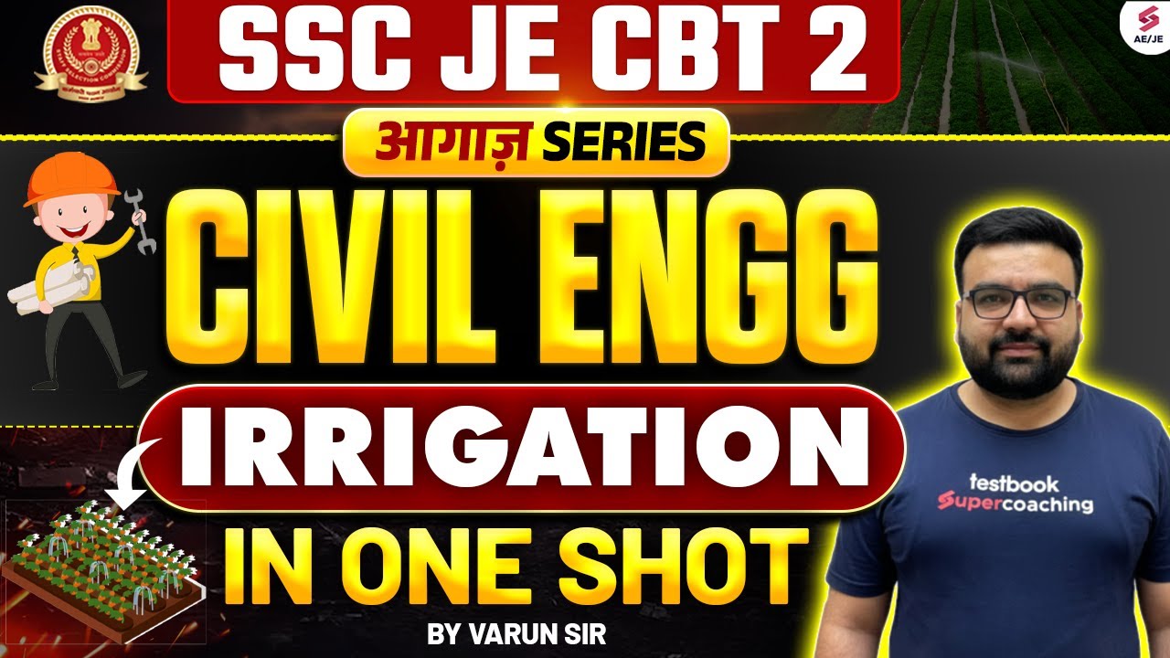 SSC JE CBT 2 Civil Engineering | Irrigation Engineering for SSC JE Civil CBT 2 | SSC JE by Varun Sir
