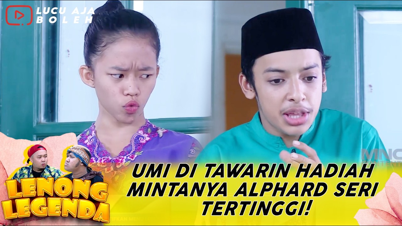 GATAU DIRI! UMI DI TAWARIN HADIAH MINTANYA ALPHARD SERI TERTINGGI! | LENONG LEGENDA ONDE LUMUT PT 1