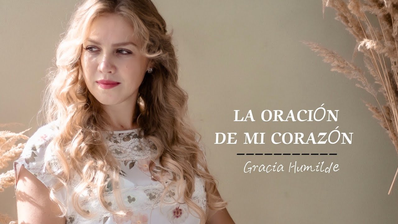 LA ORACIÓN DE MI CORAZÓN