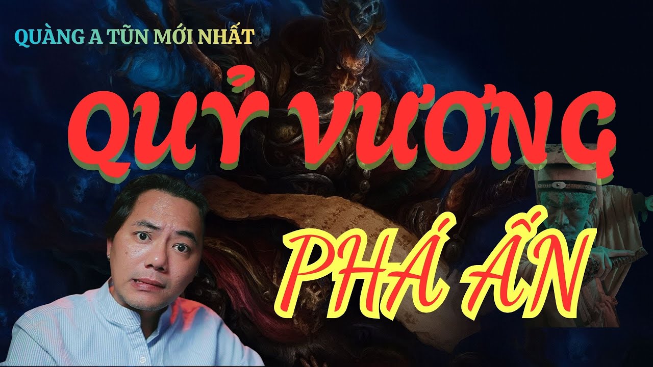 QUÀNG A TŨN MỚI NHẤT : 