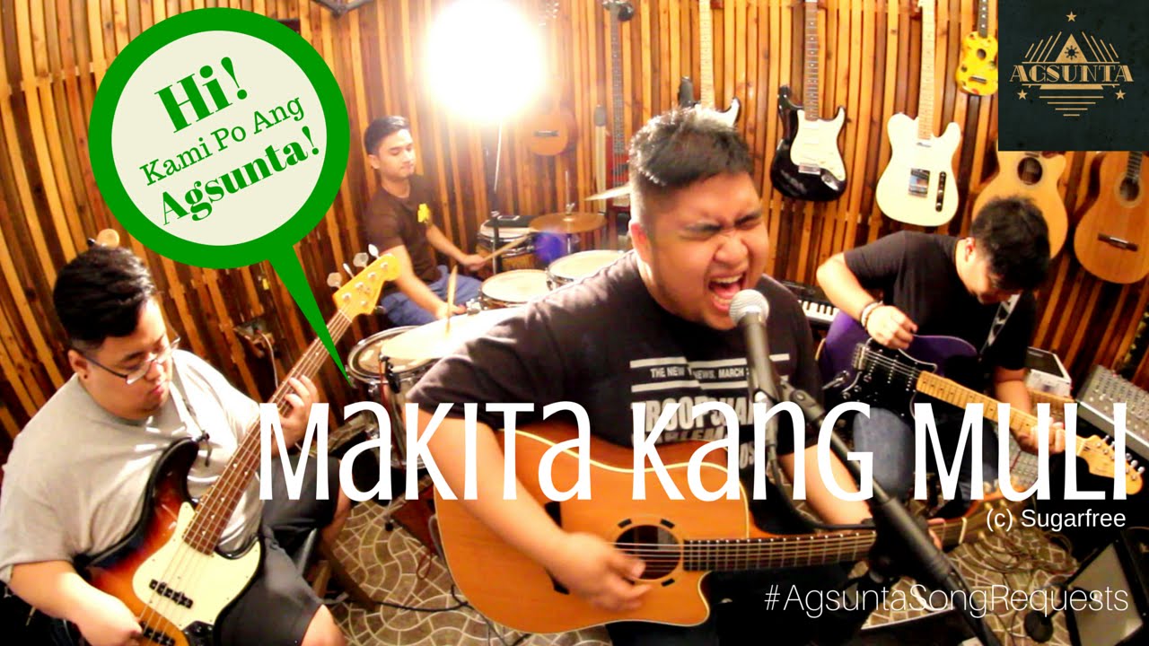 Makita Kang Muli | (c) Sugarfree | #AgsuntaSongRequests