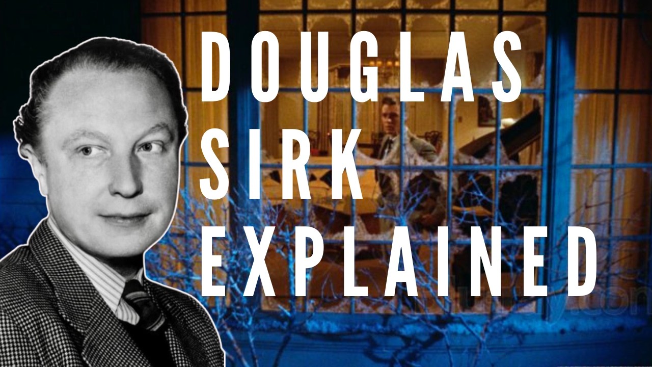 Douglas Sirk Explained - Creating The Self-Aware Melodrama