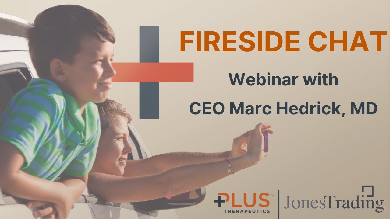 Fireside Chat with Plus Therapeutics CEO