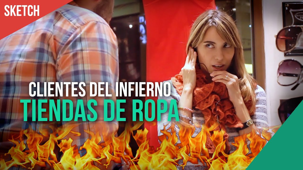 Clientes del Infierno: TIENDAS DE ROPA