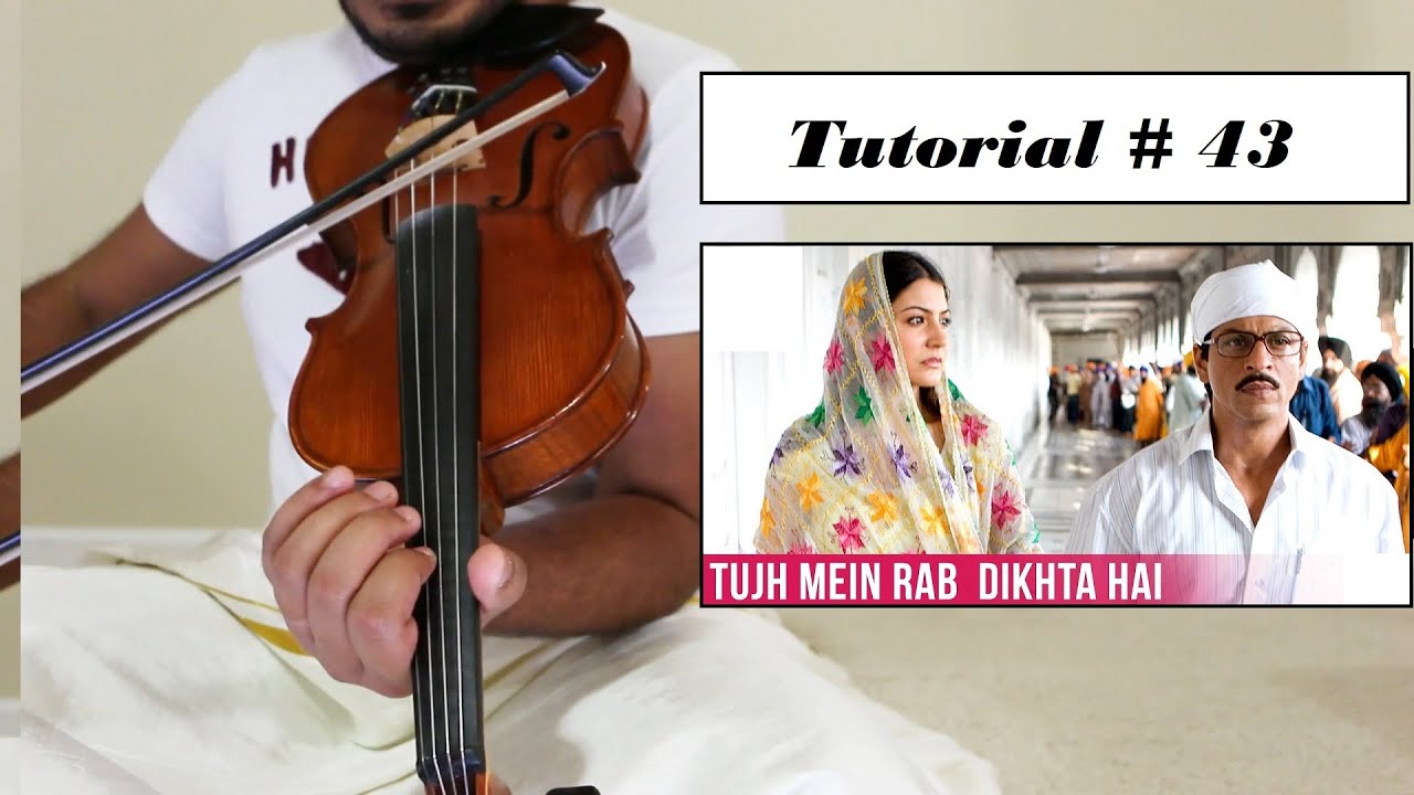 How to play Tujh Mein Rab Dikhtahai