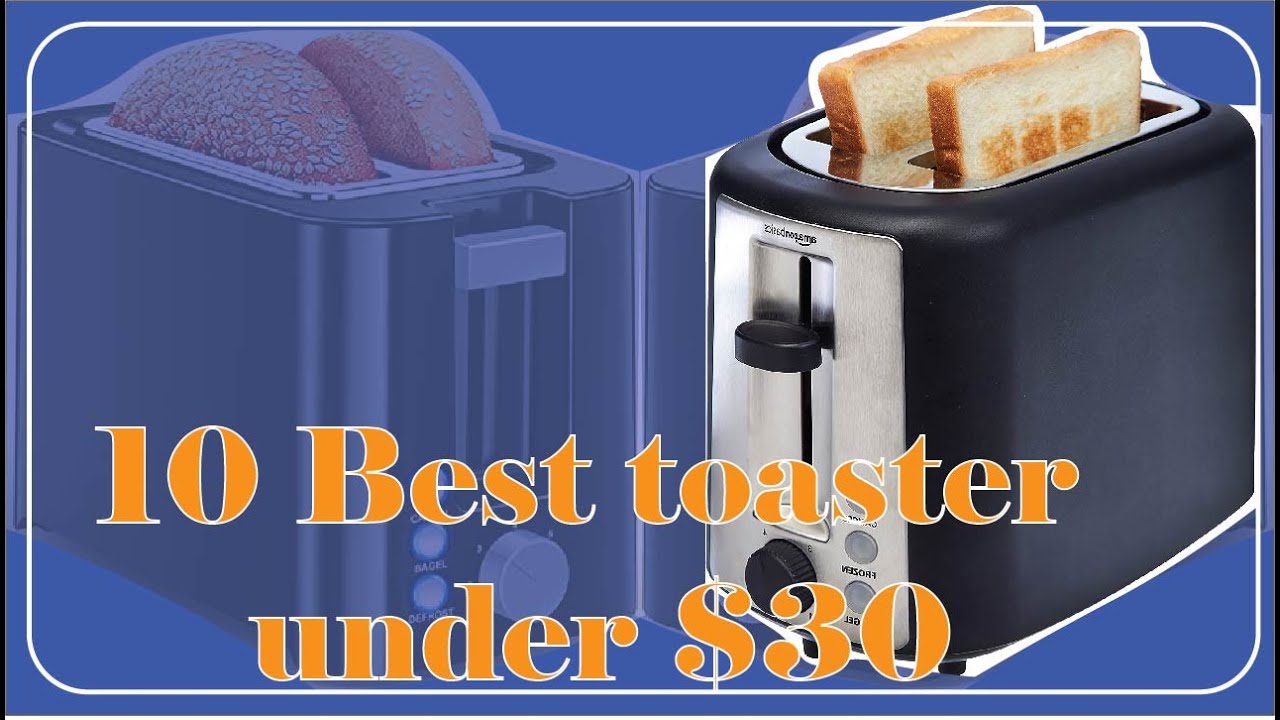10 Best toaster under 30 , Cheap toaster for 2023 to 2025