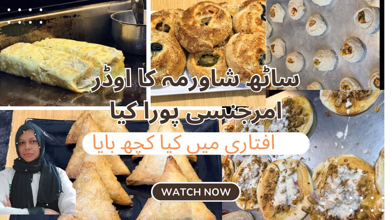 Aftari may Namkeen plaou Or 60 Shawarma Ka Order pora Kiya By Chef Nazia Vlog 