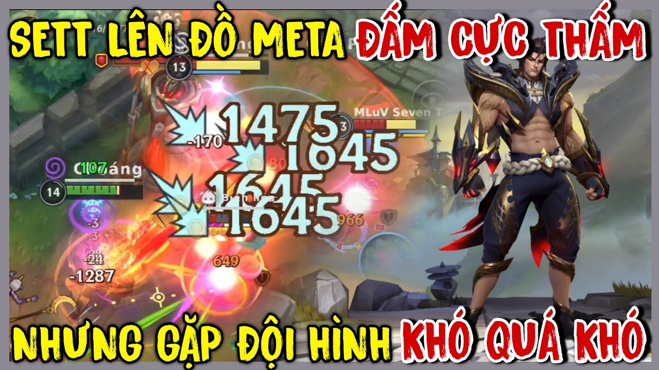TỐC CHIẾN : Sett Đấm Cực Thấm Với Lối Lên Đồ Hot Meta, Nhưng Lại Bất Lực Với Team Khó Quá Khó