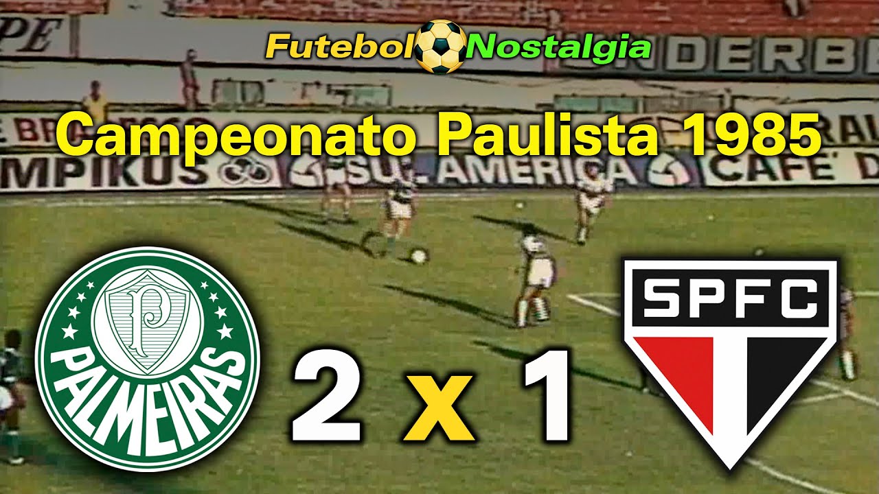 Palmeiras 2 x 1 São Paulo - 10-11-1985 ( Campeonato Paulista )