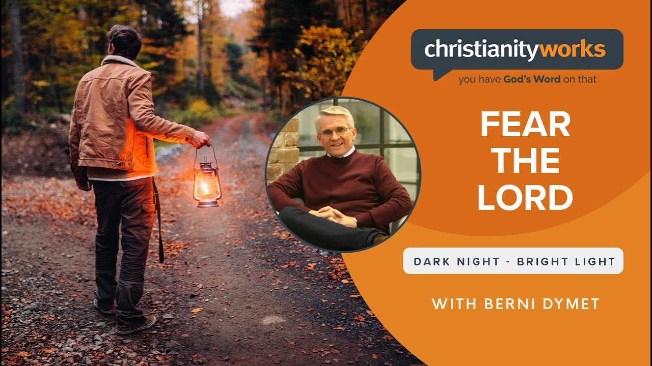 Epi 275-2 | Fear the Lord | Christianityworks