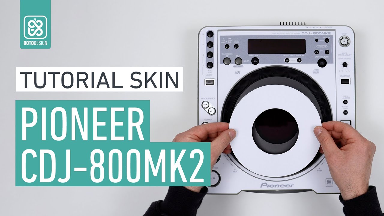 Pioneer CDJ-800 MK2 White Skin - How to apply a DJ Player Skin | Tutorial Doto Design