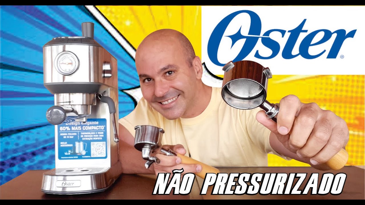 Cafeteira Espresso OSTER COMPACTA com filtro NÃO PRESSURIZADO | Porta Filtro NAKED