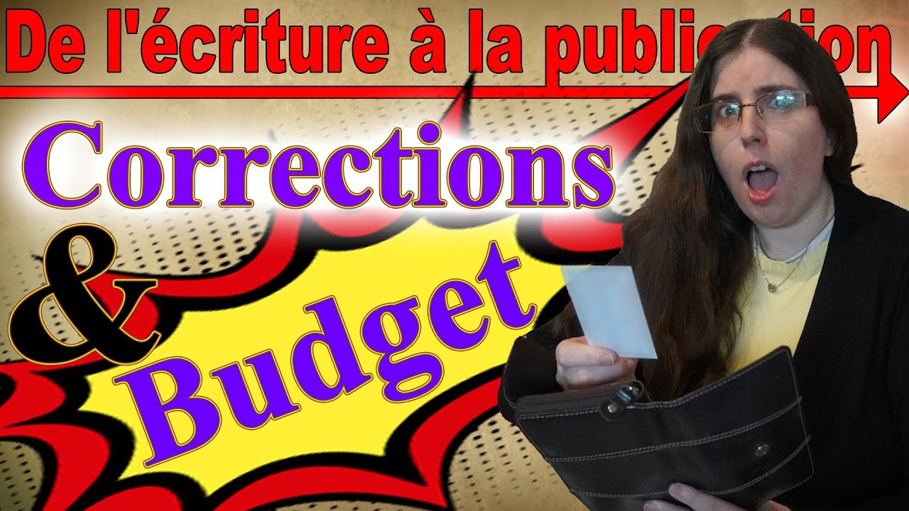 De l'écriture à la publication 👀 Corrections et budget en autoédition