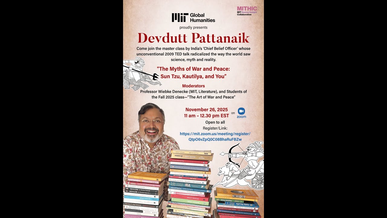 The Master Class: Devdutt Pattanaik, “The Myths of War and Peace: Sun Tzu, Kautilya, and You”