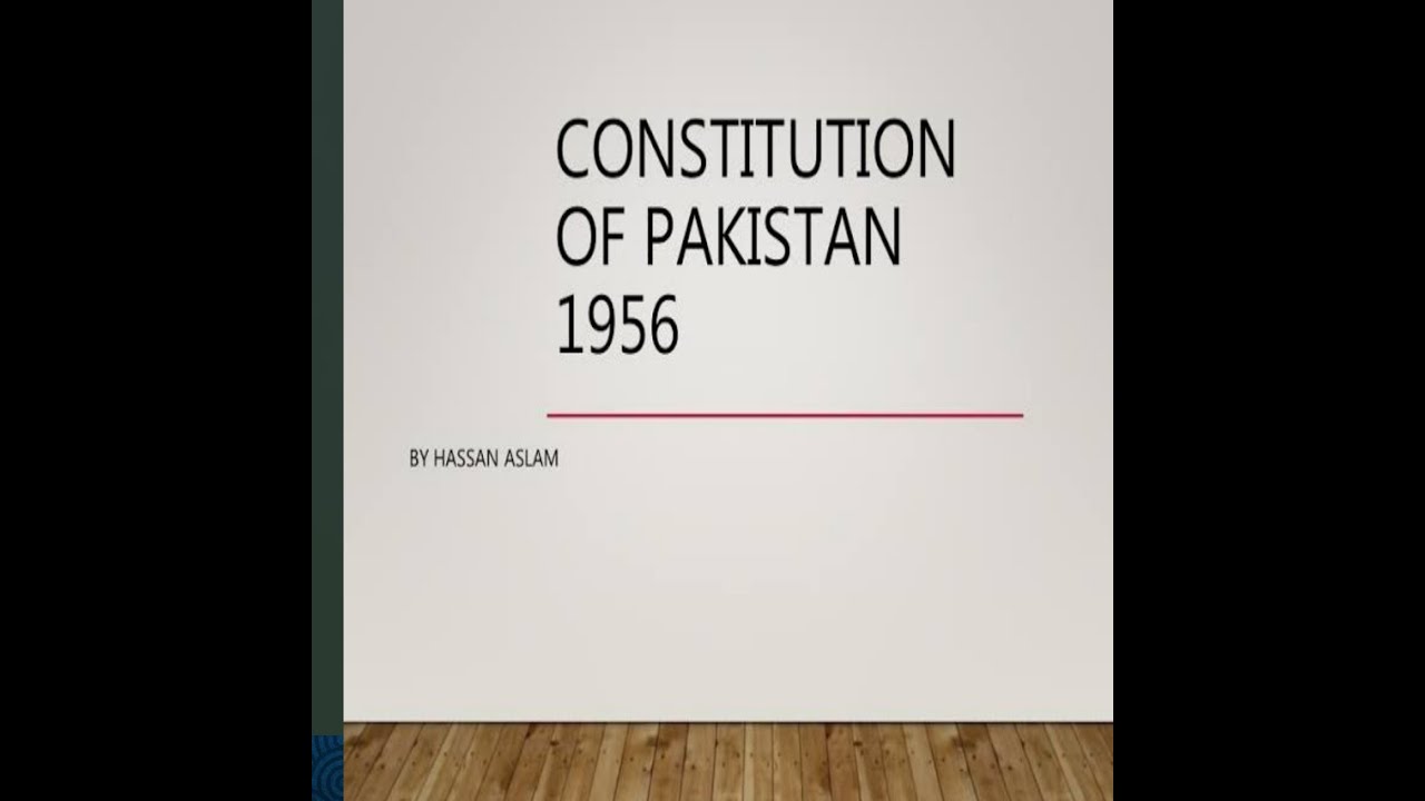 Constitution of 1956/Constitutional history of Pakistan/Pakistan affairs/CSS/PMS/Urdu/Hindi lectures