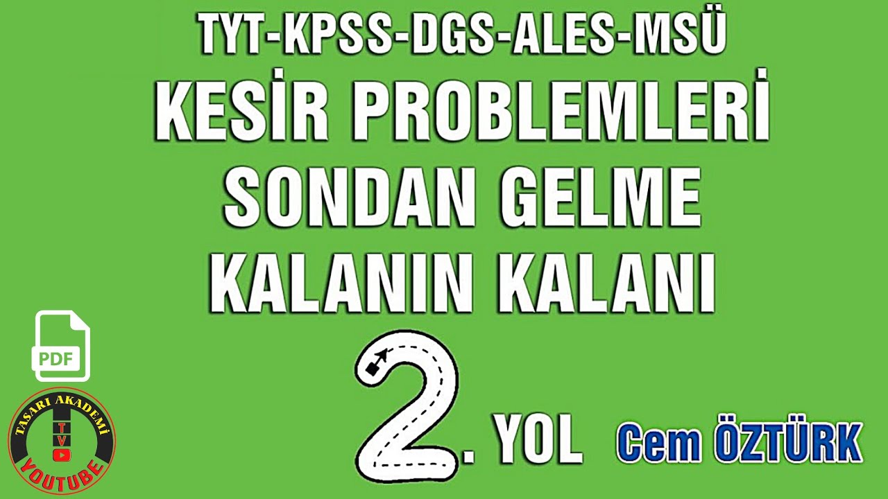 KESİR PROBLEMLERİ | SONDAN GELME - KALANIN KALANI | TYT - DGS - KPSS - ALES - MSÜ