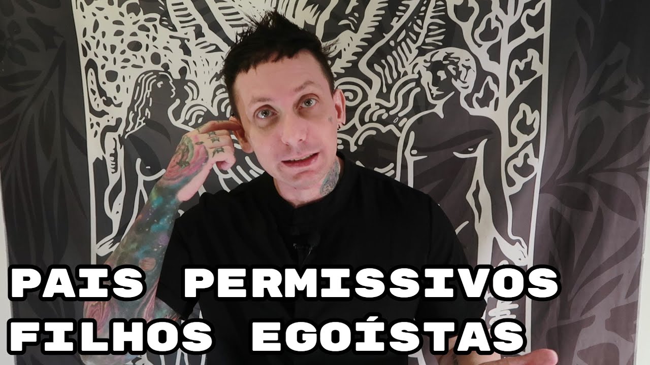 Pais Permissivos e Filhos Egoístas e Intolerantes