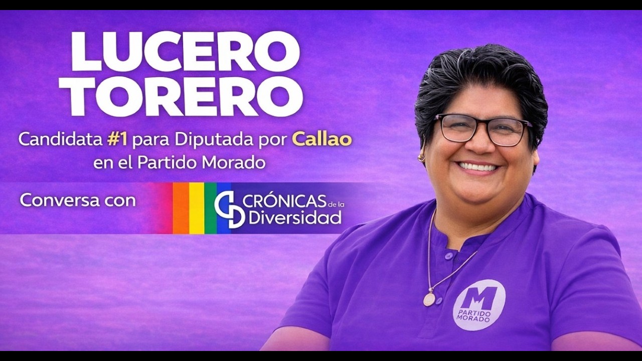 Lucero Torero. #1 para Diputada por Callao con el Partido Morado