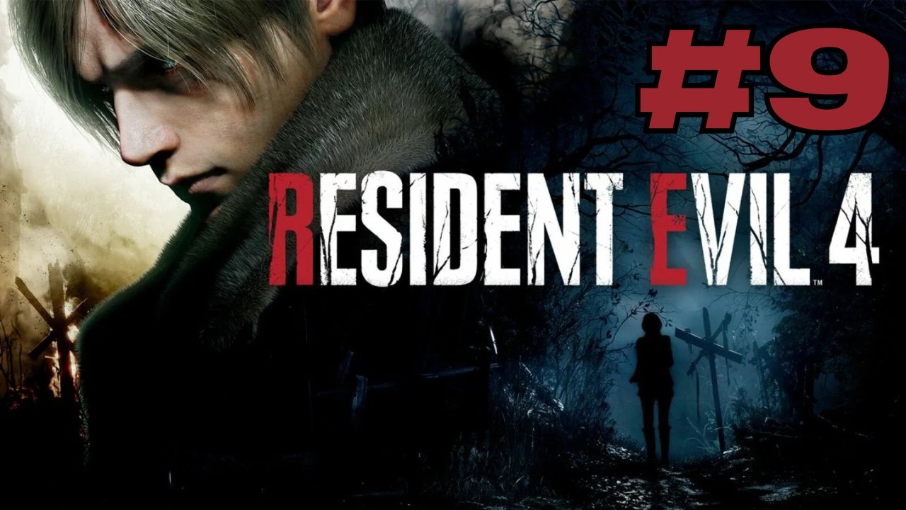 Rob Plays Resident Evil 4 Remake (Part 9)