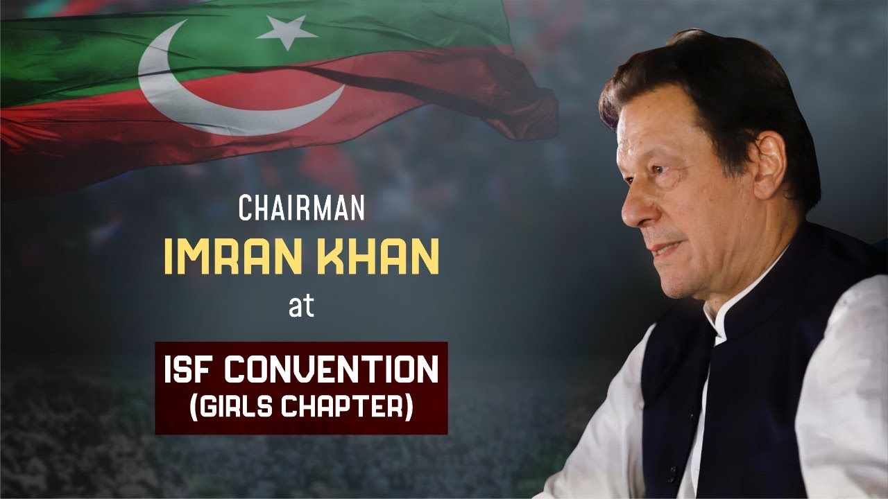 🔴 LIVE | Chairman PTI Imran Khan's Speech at ISF Girls Convention Islamabad