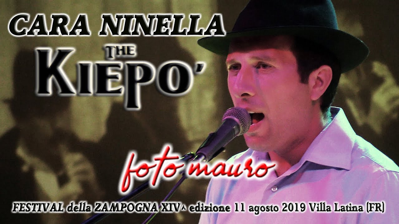 The Kiepò - Cara Ninella