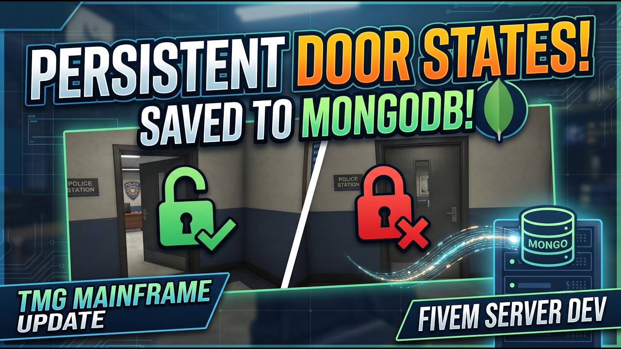 NEVER Lose Door States Again! FiveM Development (TMG Mainframe)