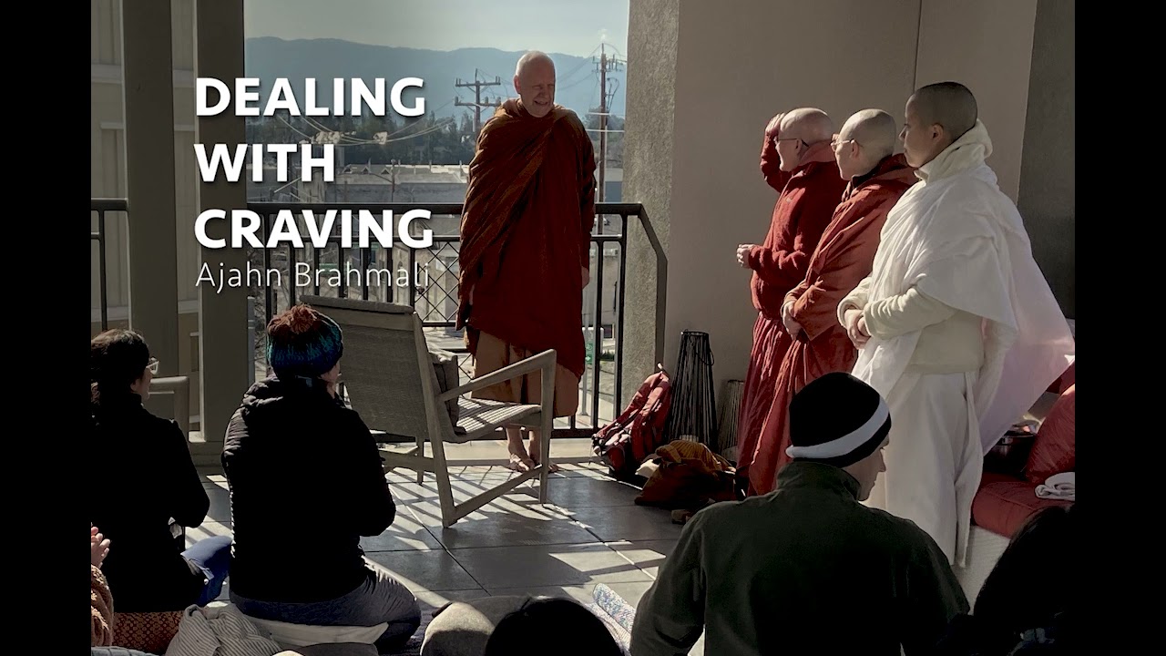 Ajahn Brahmali - Dealing With Craving