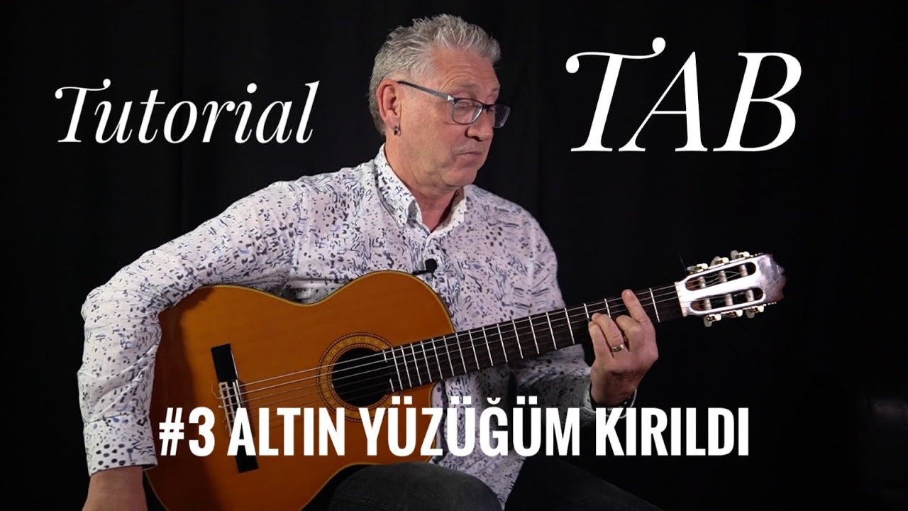 #3 Altın Yüzüğüm Kırıldı - Gitar Dersi (Tutorial/Tab)