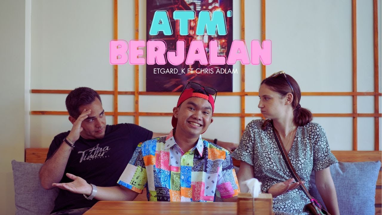 ATM BERJALAN || Etgard Kalengke Ft Chris Adlam ( Official MV )