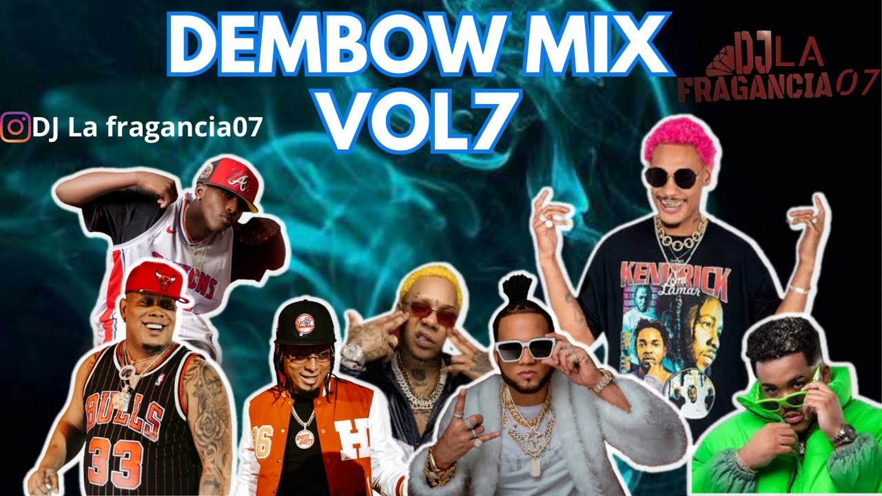 dembow mix vol7 los mas pegados en semana santa