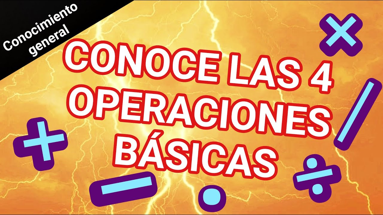 Las cuatro operaciones básicas