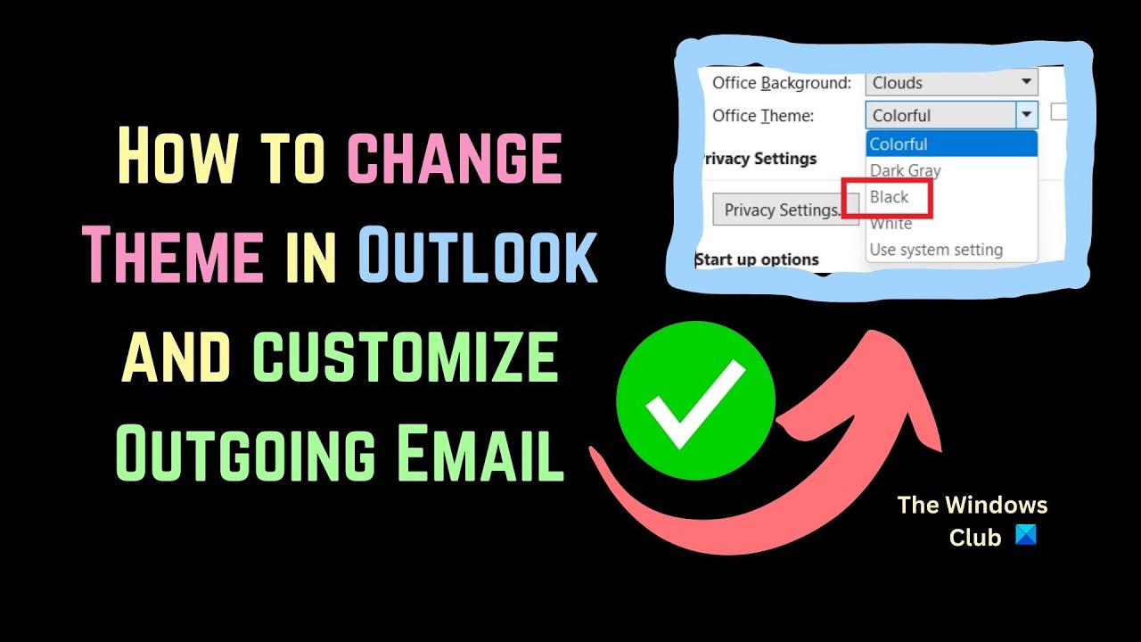 How to change Theme in Outlook and customize Outgoing Email