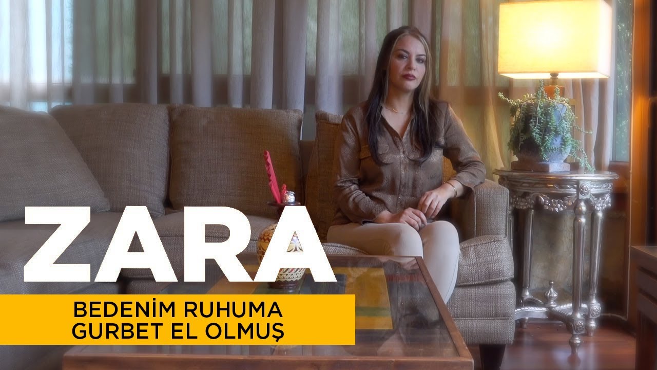 Zara - Bedenim Ruhuma Gurbet El Olmuş