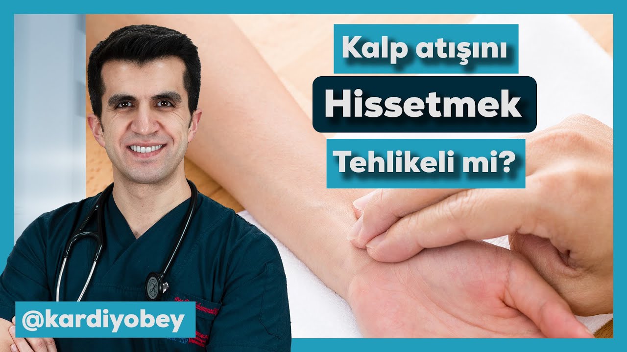 Kalp Atışını Hissetmek Tehlikeli Olabilir Mi?