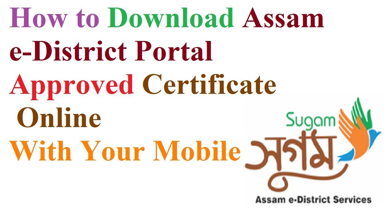 How to Download Assam e-District Portal Approved Certificate