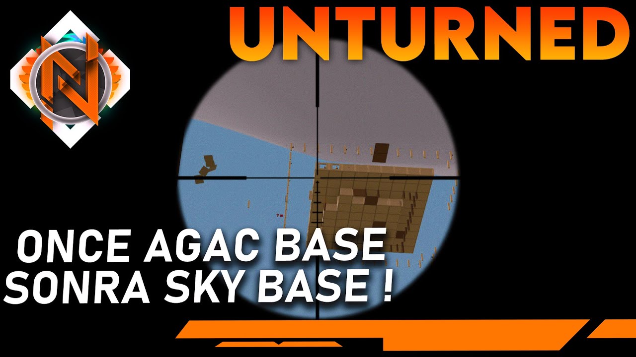 ÖNCE AĞAÇ ÜZERİNDEKİ BASE SONRA SKY BASE RAİD! (AĞAÇTAN LOOT DÖKÜLDÜ !) UNTURNED RAİD #111