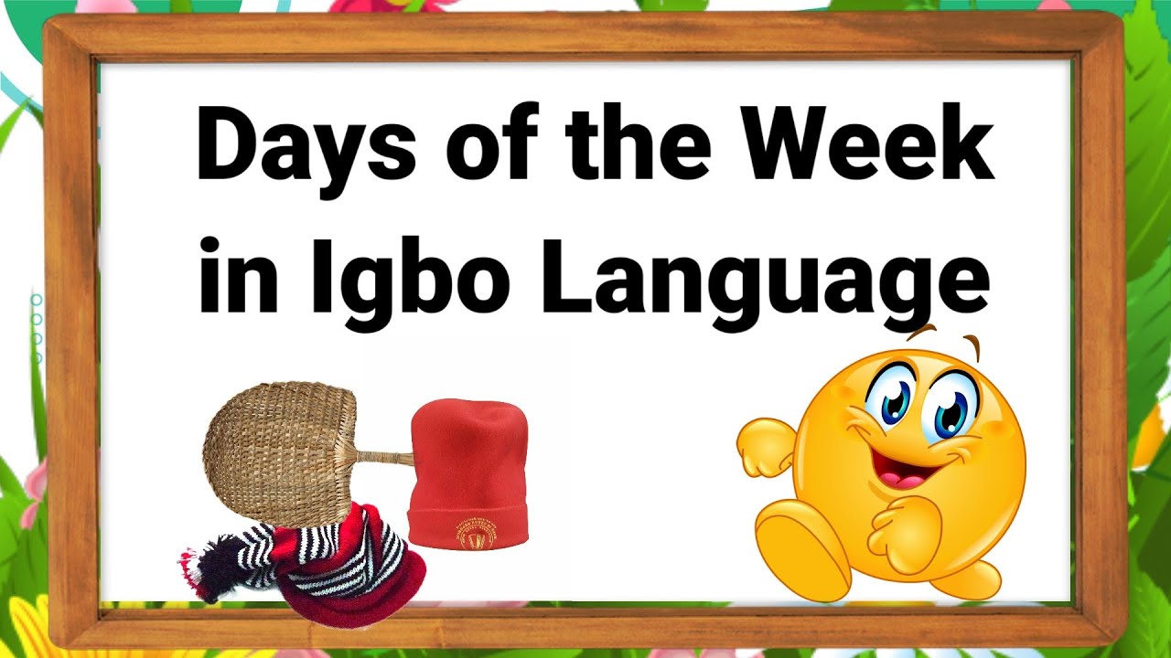 Igbo Week Days | Days of the Week in Igbo Language | Igbo Language for kids